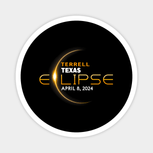 Terrell Texas Total Solar Eclipse 2024 Magnet